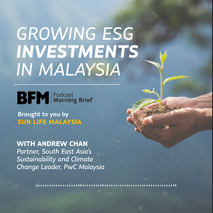 Sun Life Malaysia Kick-starts ESG-focused Conversations on BFM