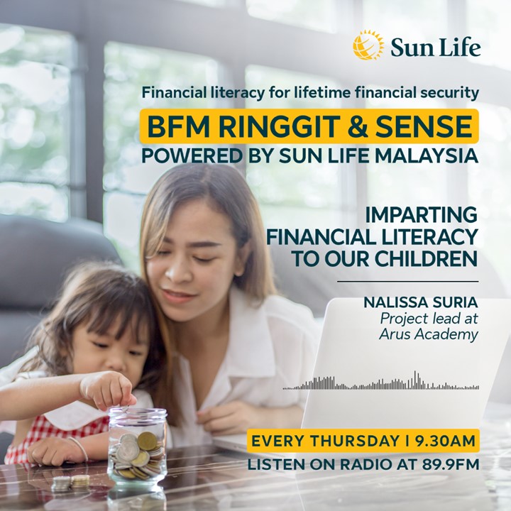 Sun Life Malaysia and BFM 89.9 ‘Ringgit & Sense’ Sponsorship - February Podcasts