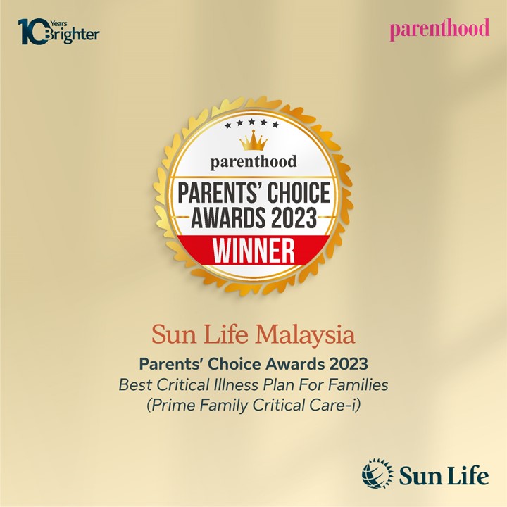 Sun Life Malaysia Wins Parents’ Choice Awards for ‘Best Critical Illness Plan for Families’