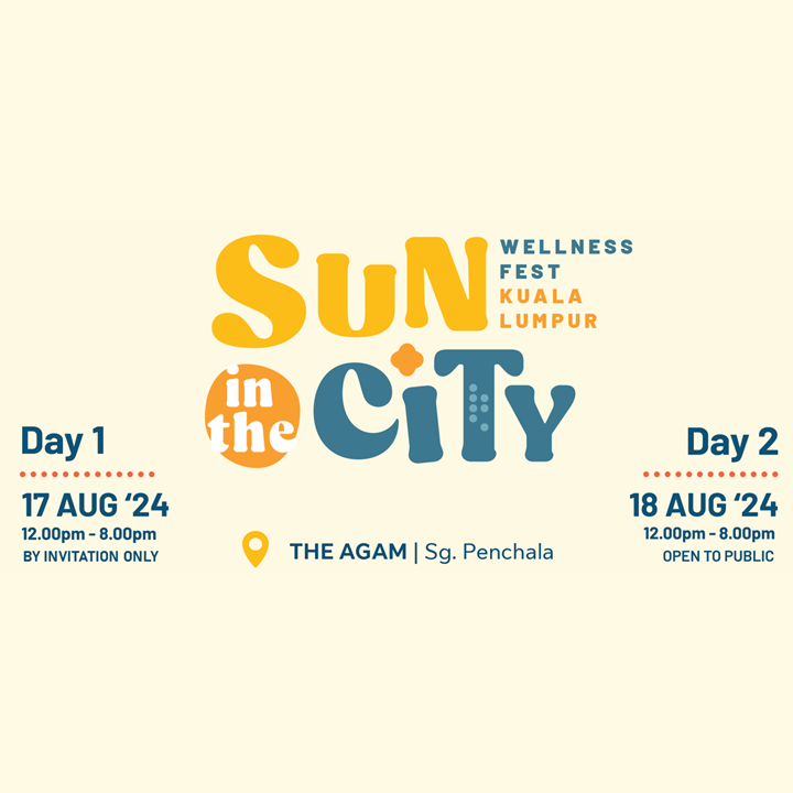 Join Us At Sun Life Malaysia’s First-Ever Sun In The City Wellness Fest! ☀